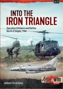 Into the Iron Triangle: Operation Attleboro and the Battles North of Saigon