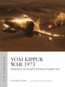 AIR CAMPAIGN 43 Yom Kippur War 1973