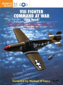 AIRCRAFT OF THE ACES 031 VIII Fighter Command at War