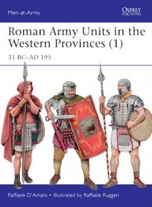 MEN-AT-ARMS 506 Roman Army Units in the Western Provinces (1)
