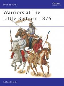 MEN-AT-ARMS 408 Warriors at the Little Bighorn 1876