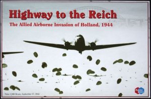 Highway to the Reich: The Allied Airborne Invasion of Holland, 1944 (Third Edition)