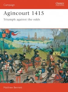 CAMPAIGN 009 Agincourt 1415