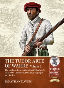 The Tudor Arte of Warre Vol. 2