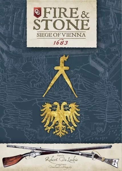 Fire &amp; Stone: Siege of Vienna 1683