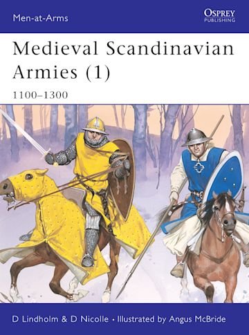 MEN-AT-ARMS 396 Medieval Scandinavian Armies (1)