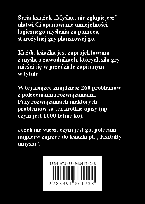 Myśląc, nie zgłupiejesz. Problemy życia i śmierci dla 12-14 kyu