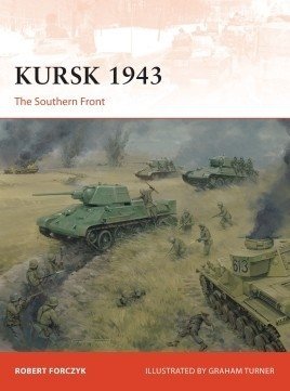 CAMPAIGN 305 Kursk 1943