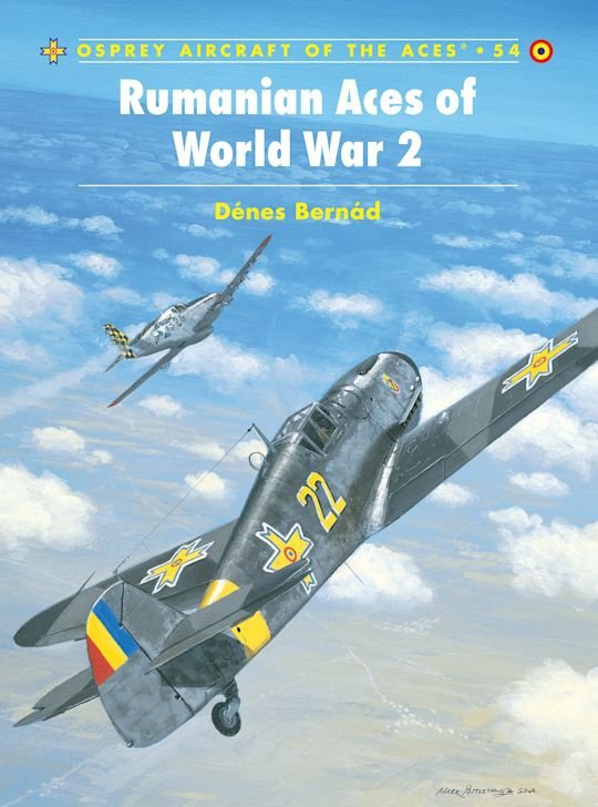 AIRCRAFT OF THE ACES 054 Rumanian Aces of World War 2