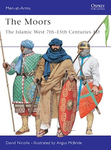 MEN-AT-ARMS 348 The Moors