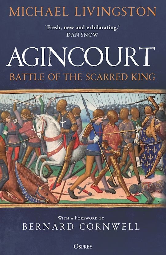 Agincourt. Battle of the Scarred King