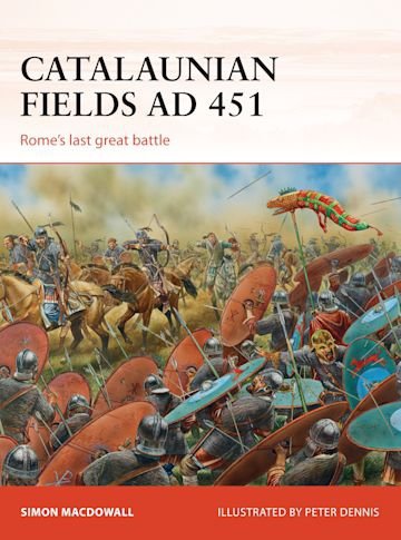 CAMPAIGN 286 Catalaunian Fields AD 451