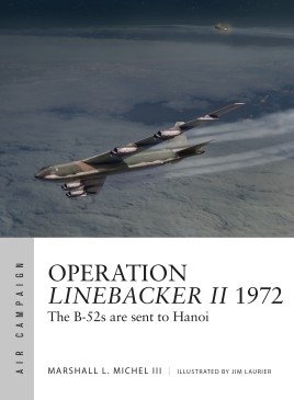 AIR CAMPAIGN 06 Operation Linebacker II 1972