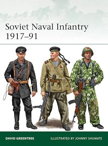 ELITE 249 Soviet Naval Infantry 1917–91