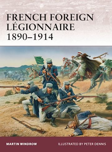 WARRIOR 157 French Foreign Légionnaire 1890–1914