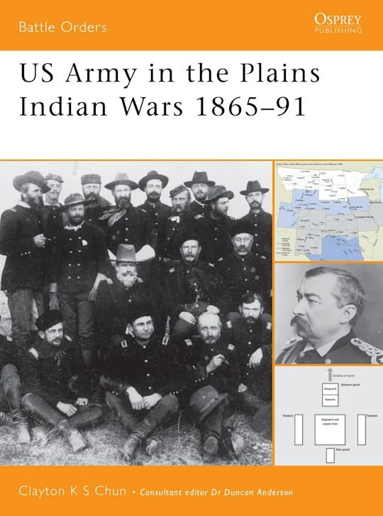 BATTLE ORDERS 005 US Army in the Plains Indian Wars 1865-1891