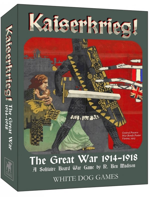 Kaiserkrieg! The Great War 1914-1918