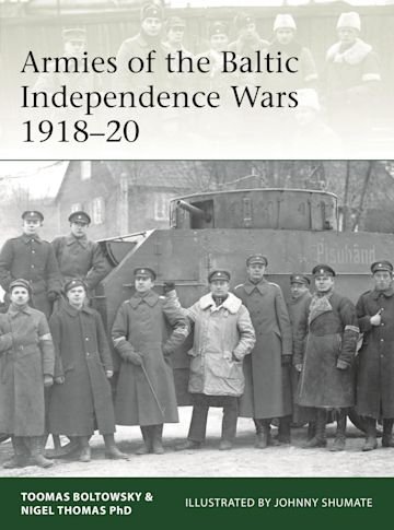 ELITE 227 Armies of the Baltic Independence Wars 1918–20