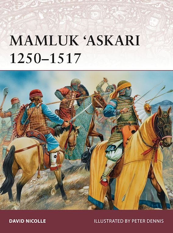 WARRIOR 173 Mamluk ‘Askari 1250–1517