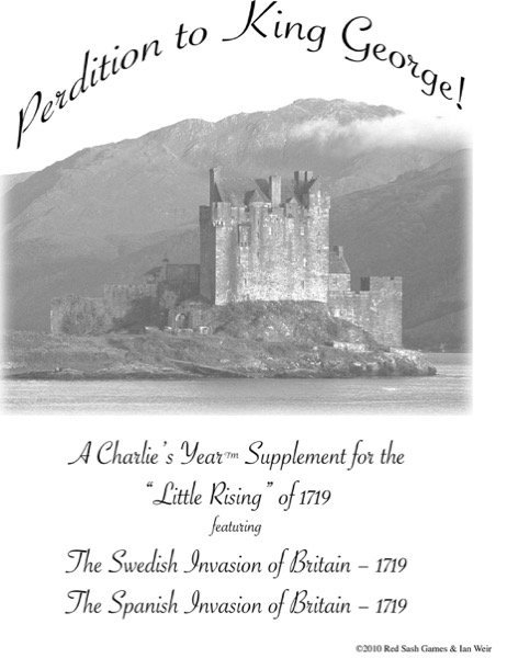 Perdition to King George! Planned Invasions of 1718 and 1719