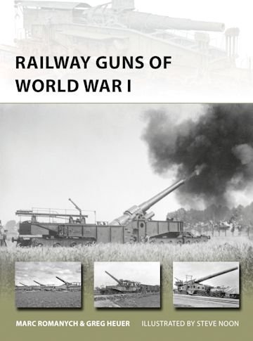 NEW VANGUARD 249 Railway Guns of World War I