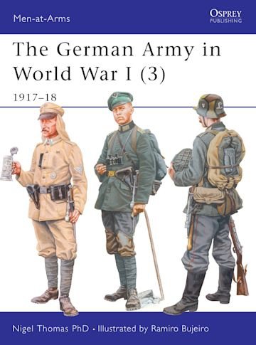 MEN-AT-ARMS 419 The German Army in World War I (3)