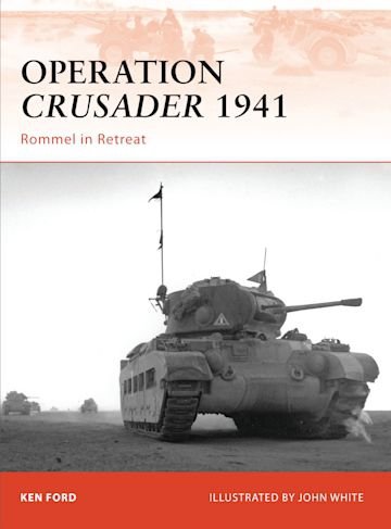 CAMPAIGN 220 Operation Crusader 1941