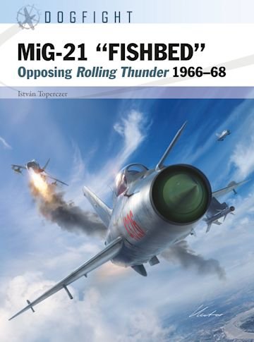 DOGFIGHT 08 MiG-21 “FISHBED”