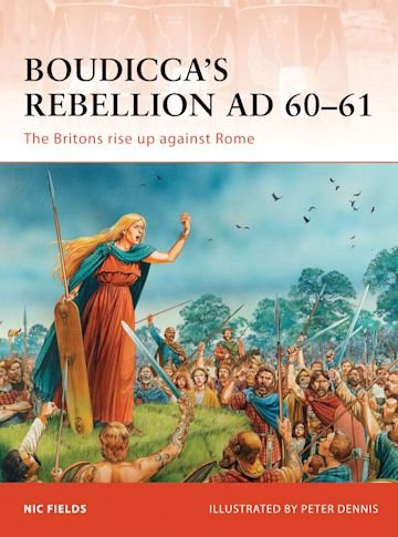 CAMPAIGN 233 Boudicca's Rebellion AD 60-61
