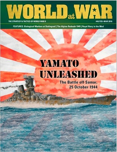 World at War #46 Yamato Unleashed