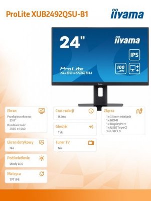 IIYAMA Monitor 23.8 cala ProLite XUB2492QSU-B1 IPS,QHD,USB-C,100Hz,3xUSB(3.2),HDMI,DP  300cd/m2,FreeSync,2x2W,HAS(150mm),PIVOT