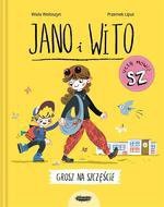 Jano i Wito uczą mówić SZ. Tom 4 Grosz na szczęście