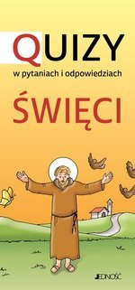 Święci. Quizy w pytaniach i odpowiedziach