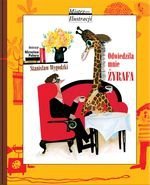 Odwiedziła mnie żyrafa. Wyd. III