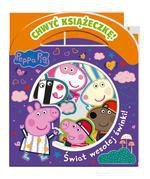 Świat wesołej świnki! Chwyć Książeczkę. Świnka Peppa