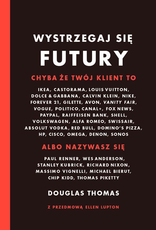 Wystrzegaj się futury