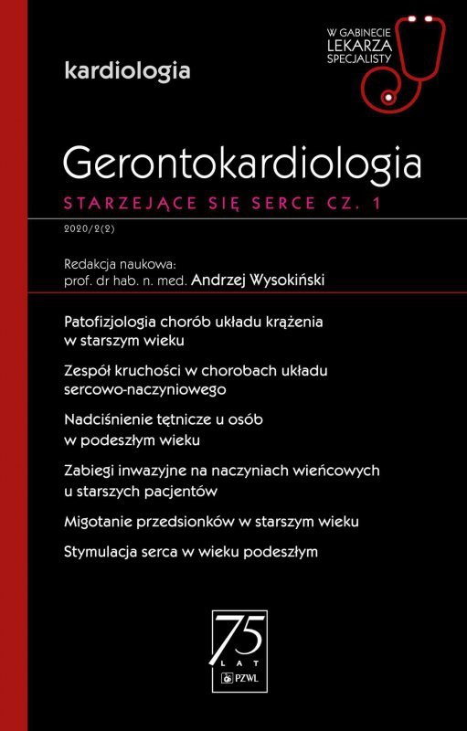 Gerontokardiologia. Starzejące się serce cz. 1. W gabinecie lekarza specjalisty.