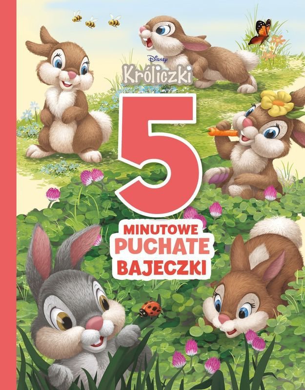 Króliczki Disney. 5-minutowe puchate bajeczki