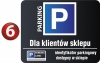Tablica parking dla klientów sklepu 50/40cm (odblask)