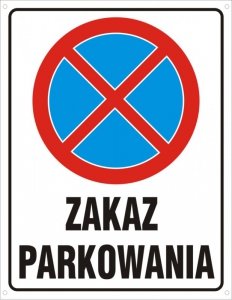 Zakaz parkowania (pionowa)