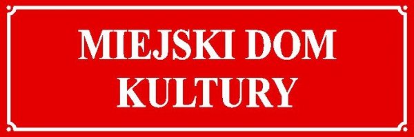 Tablica Miejski Dom Kultury