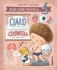 Nasza księgarnia Książeczka Feluś i Gucio odkrywają... Ciało człowieka
