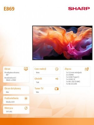 Sharp Monitor wielkoformatowy MultiSync E869 86 cali UHD 16/7 350cd/m2