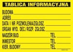 TABLICA INFORMACYJNA BUDOWLANA 690*460MM (1 SZT)