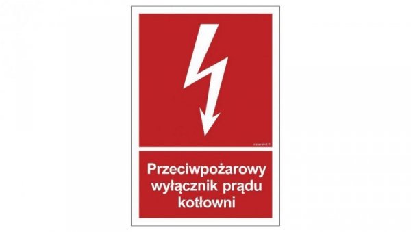 ZNAK - BB024 Przeciwpożarowy wyłącznik prądu kotłowni 15 x 22,2 cm PN - Płyta 1mm