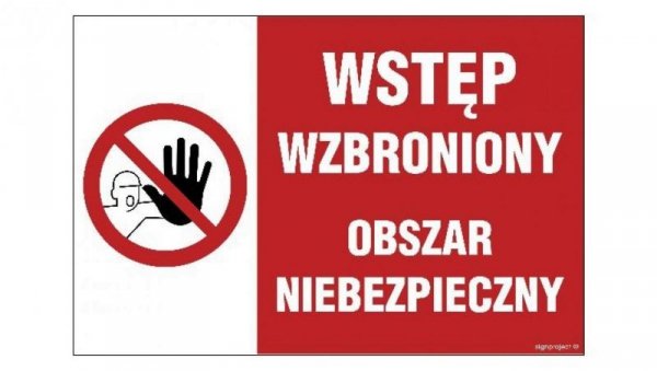 ZNAK - NC083 Wstęp wzbroniony obszar niebezpieczny 20 x 13,3 cm BN - Płyta żółta 0,6mm