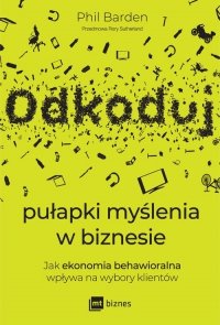 Odkoduj pułapki myślenia w biznesie 