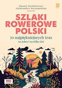 Szlaki rowerowe Polski. 