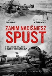 Zanim naciśniesz spust.