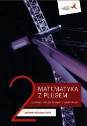 Matematyka z plusem 2 Podręcznik Zakres rozszerzony